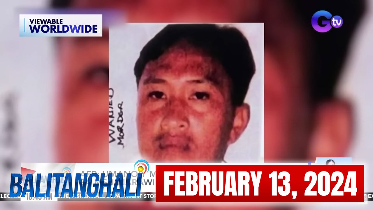 Balitanghali: February 13, 2024