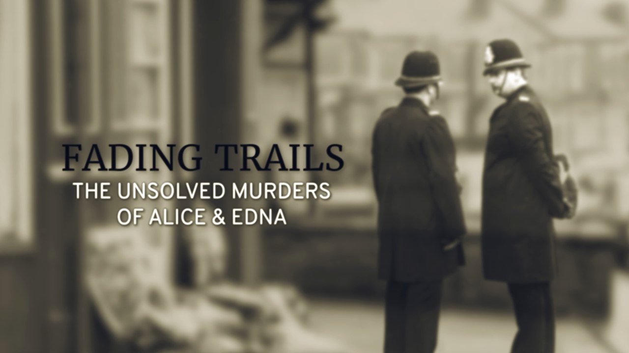 Fading Trails: The Unsolved Murders of Alice & Edna (Trailer)