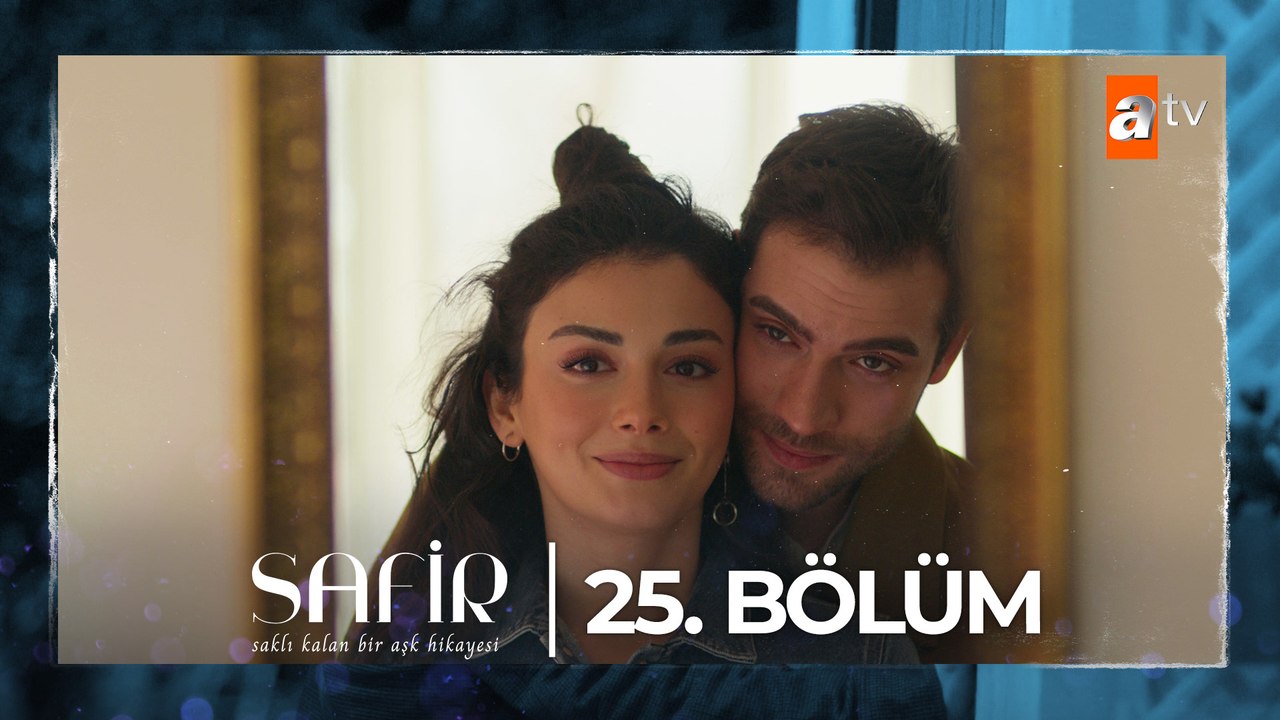 Safir 25. Bölüm