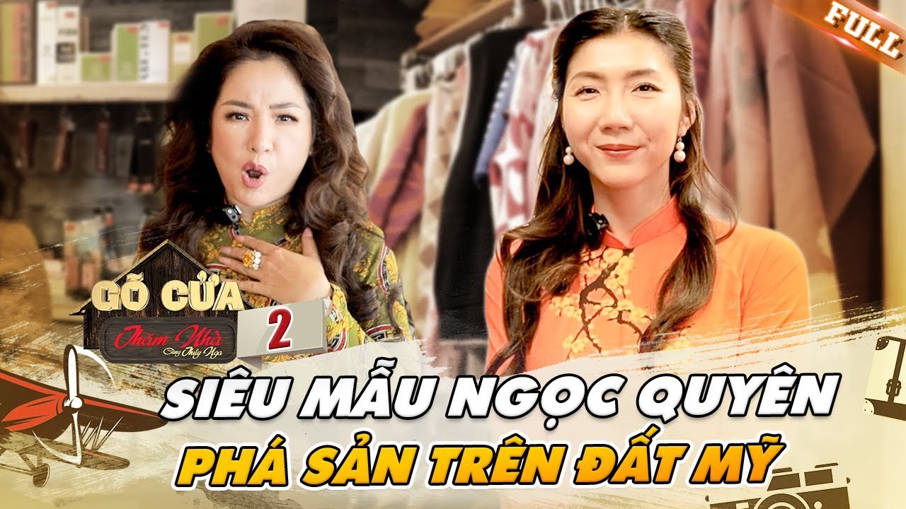 Gõ Cửa Thăm Nhà US #2_ Ngọc Quyên kinh doanh tại Mỹ, PHÁ SẢN vì bán hàng trên Amazon