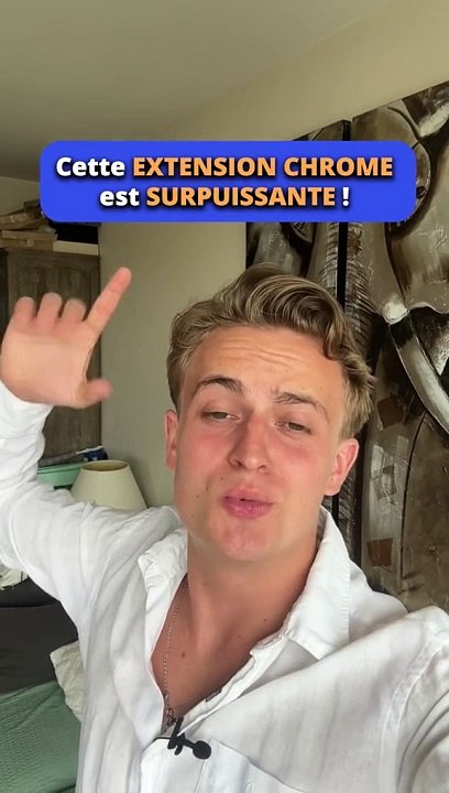 Cette extension Chrome est surpuisante