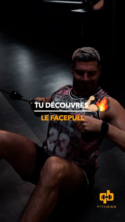 Tu découvres le facepull 