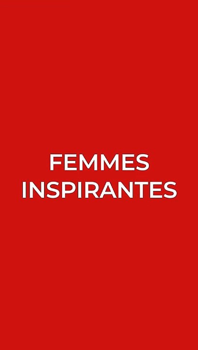 Femmes Inspirantes de la Tech