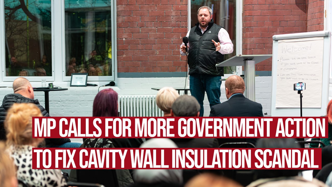 Burnley MP calls for more government action to fix cavity wall insulation scandal