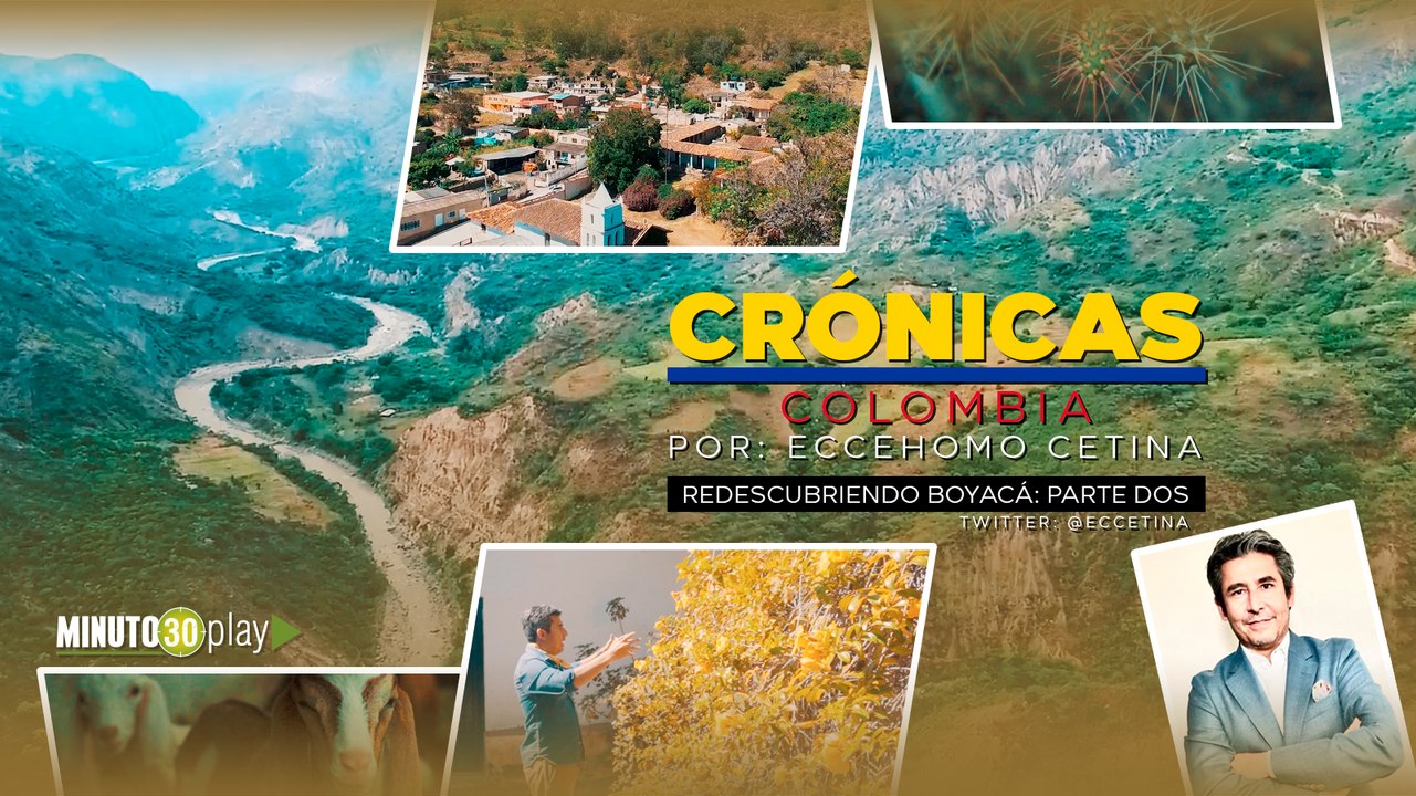 Redescubriendo Boyacá (Parte 2)