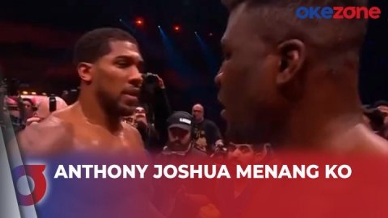 Bikin Francis Ngannou Terkapar di Ronde Kedua, Anthony Joshua Menang KO