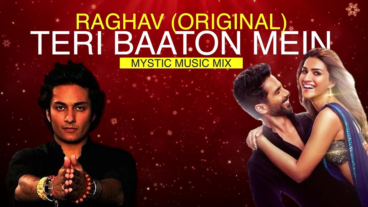Feel the Deep Emotions in 'Teri Baaton Mein Aisa Uljha Jiya' by RAGHAV 🎶 | Mystic Music Mix