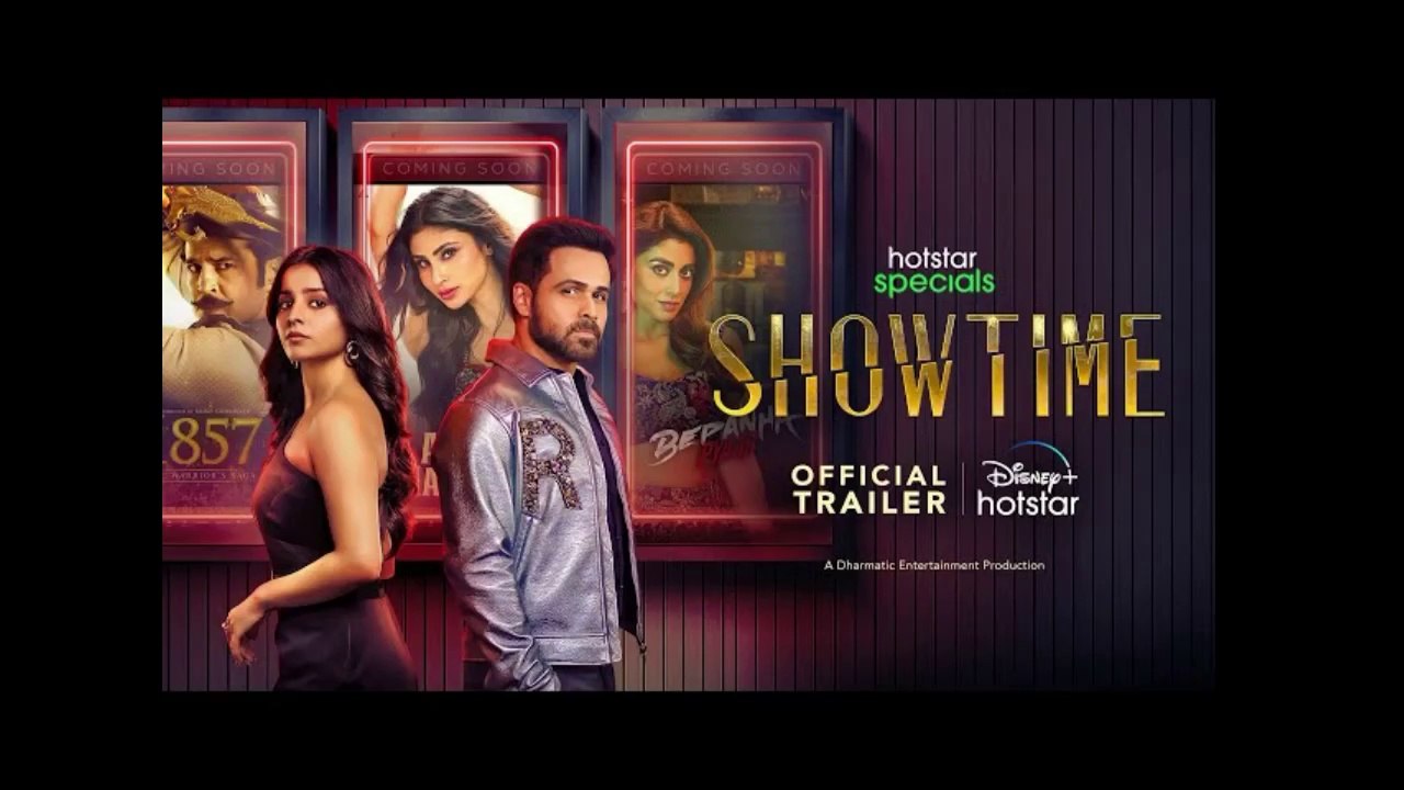 Latest Hindi Movie " Hotstar Specials Showtime _ Official Trailer _ March 8th _ DisneyPlus hotstar