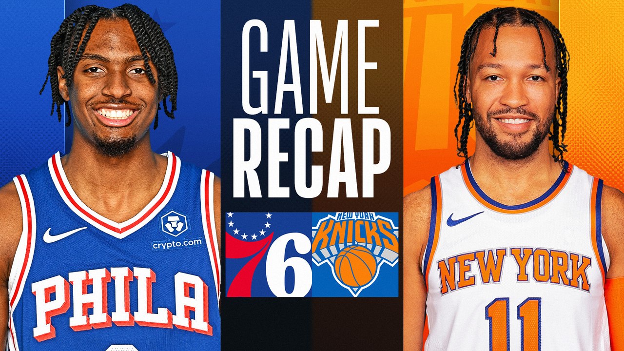 Game Recap: Knicks 106, 76ers 79