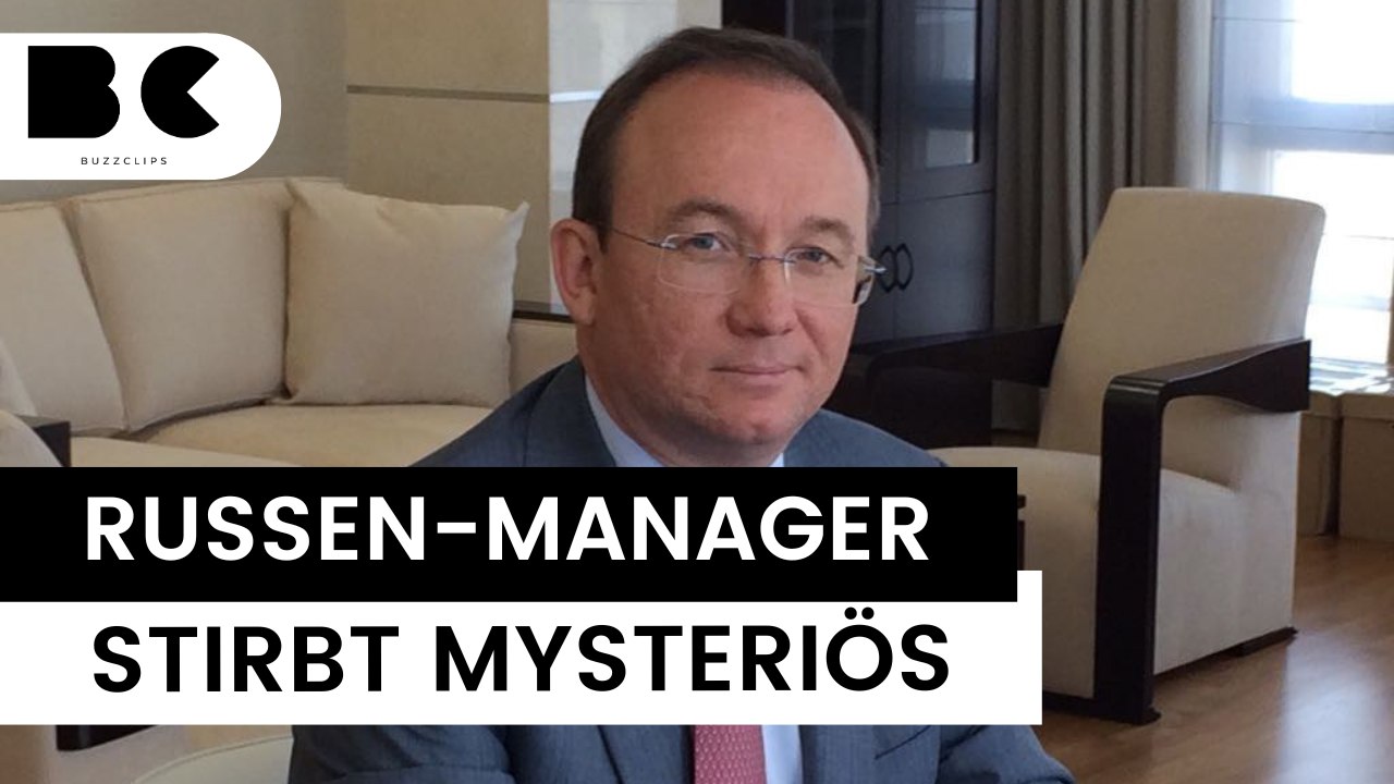 Russischer Top-Manager stirbt unter mysteriösen Umständen