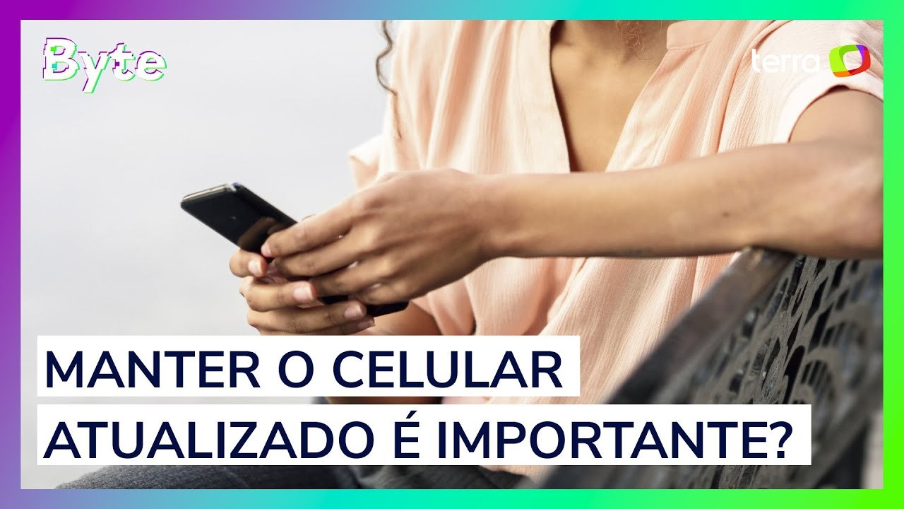 Por que é importante manter o celular atualizado