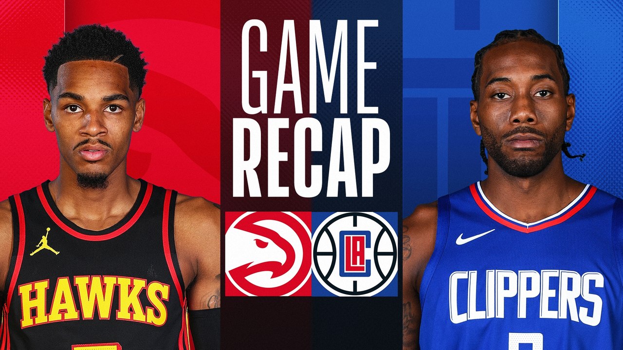Game Recap: Hawks 110, Clippers 93