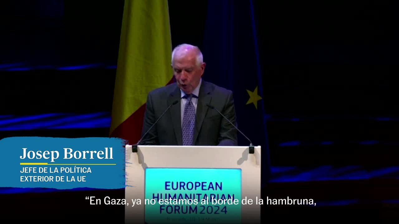 Borrell: "Israel está provocando una hambruna en Gaza"