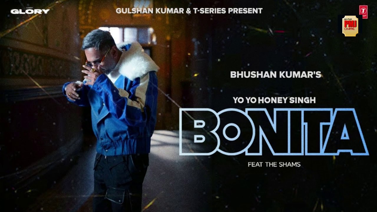 BONITA (VIDEO SONG): ‪@YoYoHoneySingh‬ | ‪@TheShamsHere‬ | GLORY | BHUSHAN KUMAR