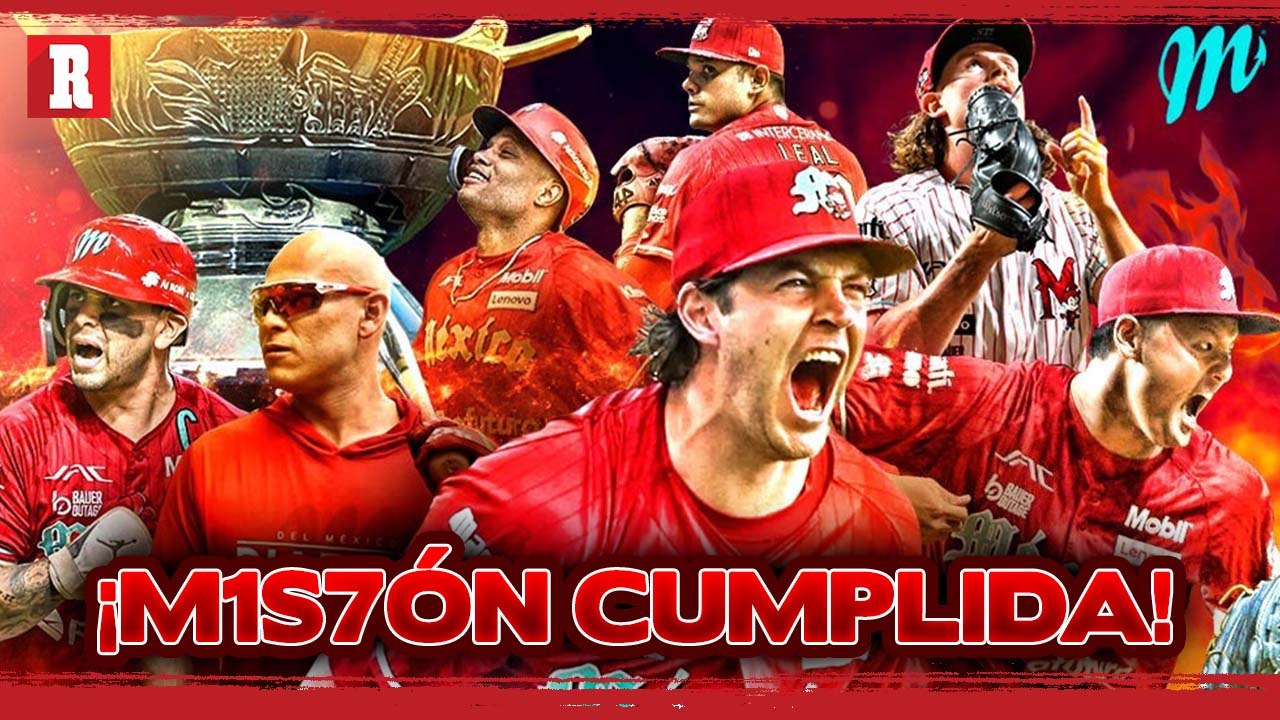 LOS DIABLOS DEL MÉXICO son CAMPEONES después de 10 años