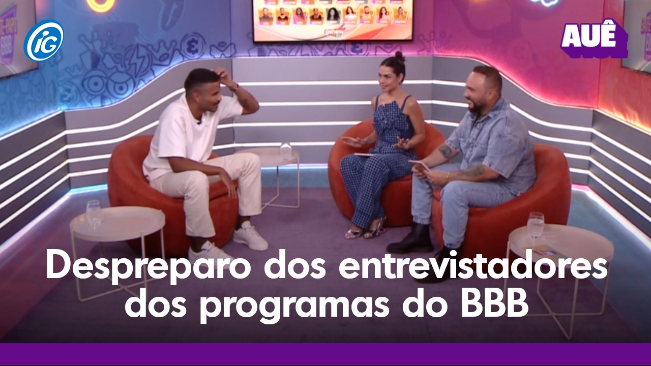 AUÊ comenta sobre a falta de preparo dos entrevistadores dos programas do BBB