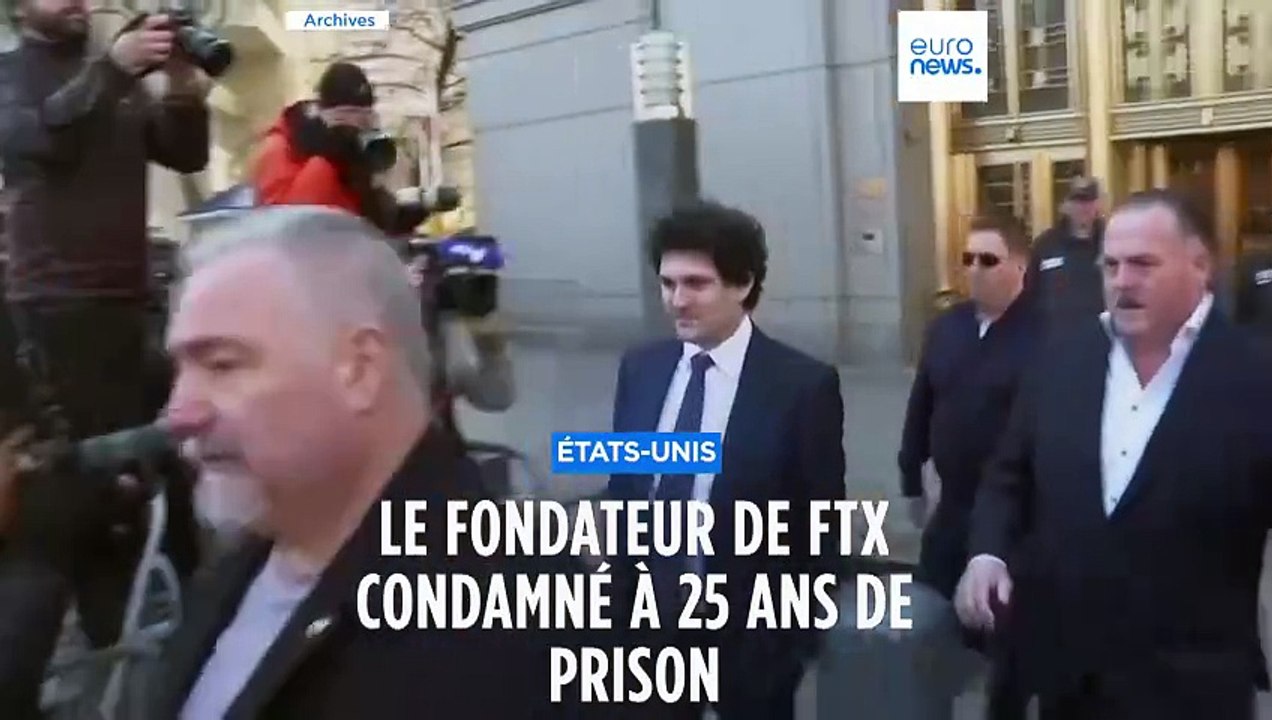 L'ex-dirigeant de FTX  Sam Bankman-Fried condamné à 25 ans de prison