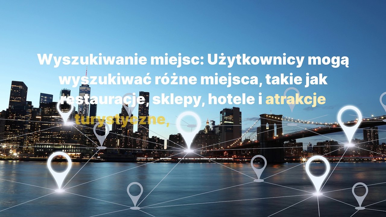 Podstawowe funkcje Google Maps