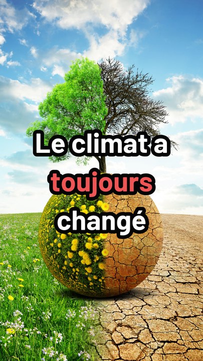 Idée reçue - Le climat a toujours changé ☀️