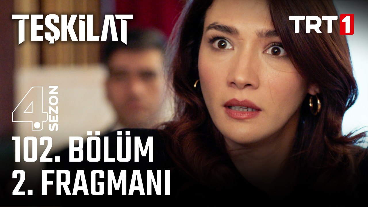 Teşkilat 102. Bölüm 2. Fragmanı