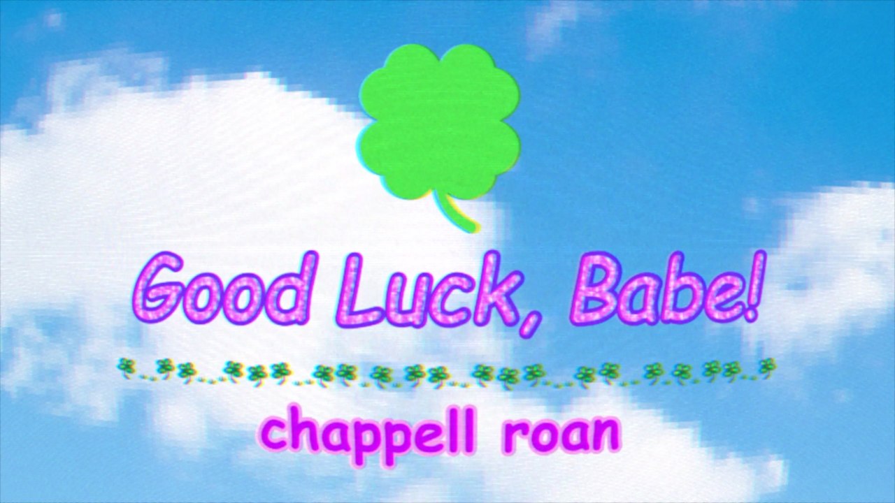 Chappell Roan - Good Luck, Babe! (Lyric Video)