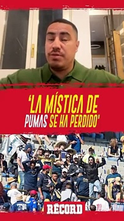 PUMAS PERDIÓ SU MÍSTICA ❌