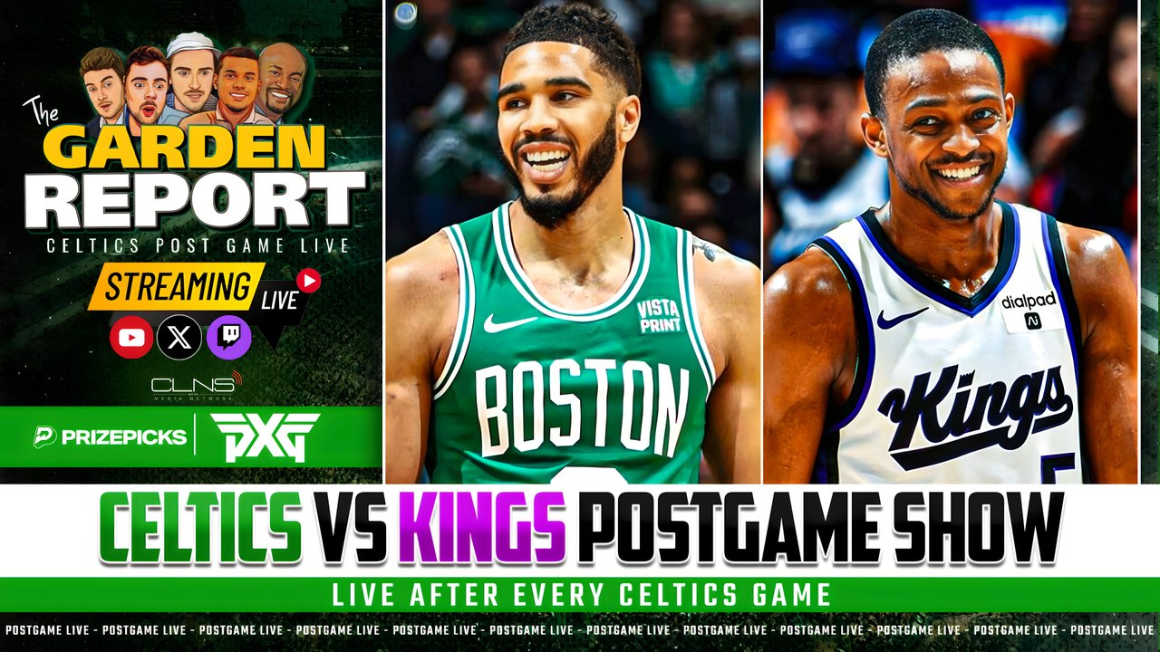 LIVE: Celtics vs Kings Postgame Show | Garden Report