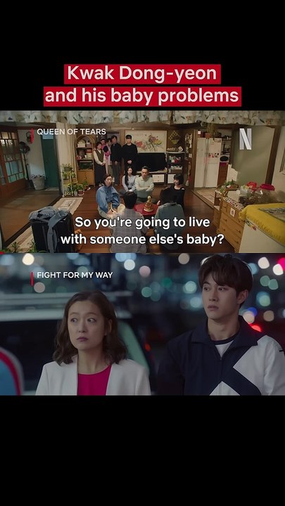 Kwak Dong yeon and his baby problems Queen Of Tears Fight For My Way KimJiWon | Netflix