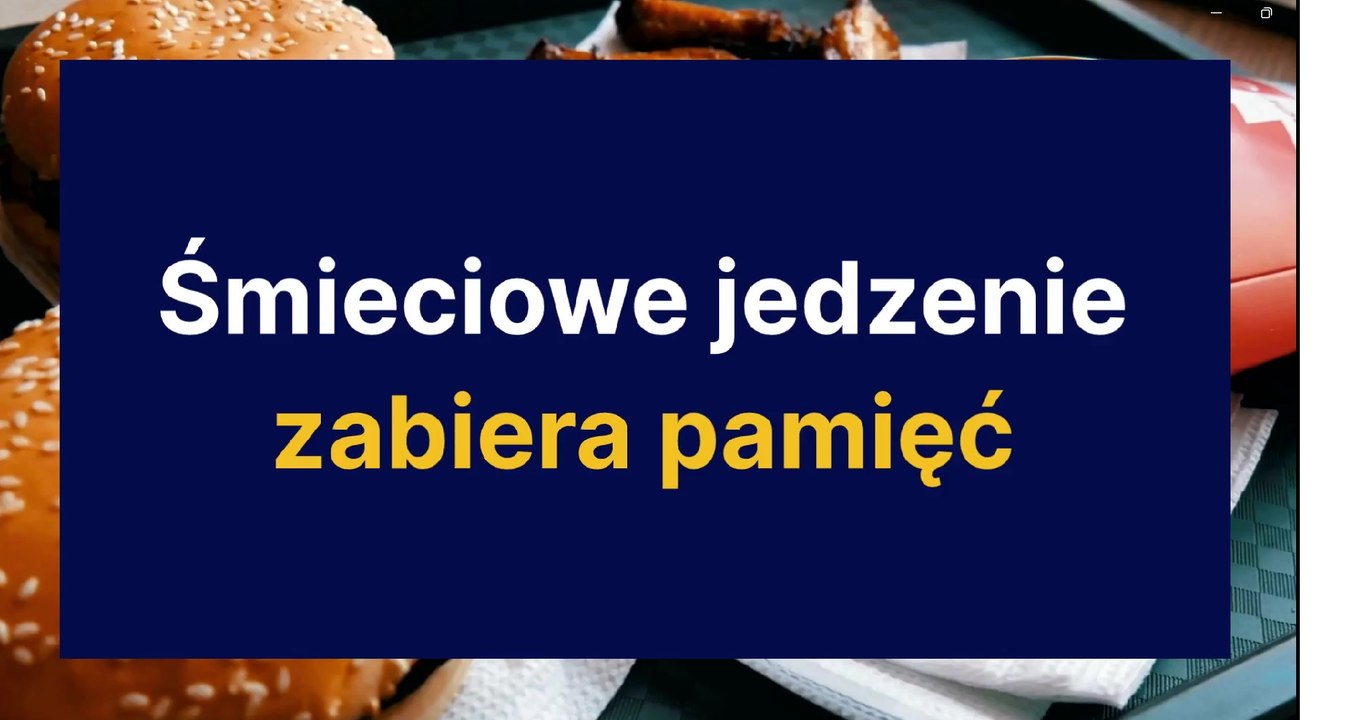 Śmieciowe jedzenie zabiera pamięć!