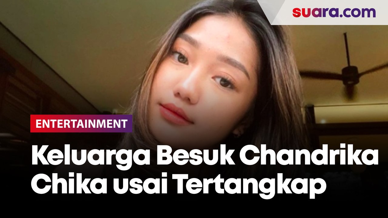 Datang Membesuk, Keluarga Minta Doa Agar Kasus Narkoba Chandrika Chika Cepat Selesai