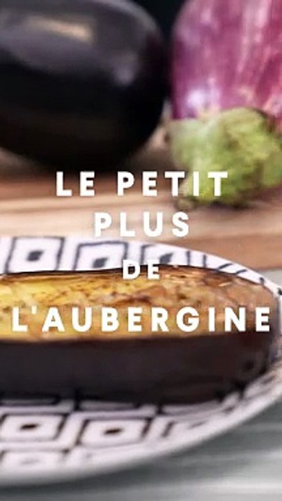 Le petit plus de l'aubergine