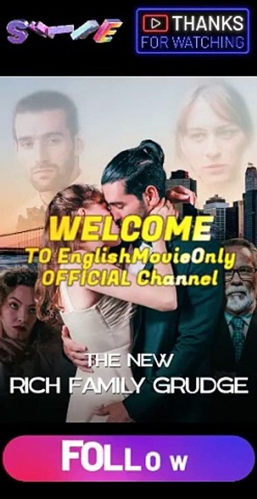 The New Rich Family Grudge-Full Episode