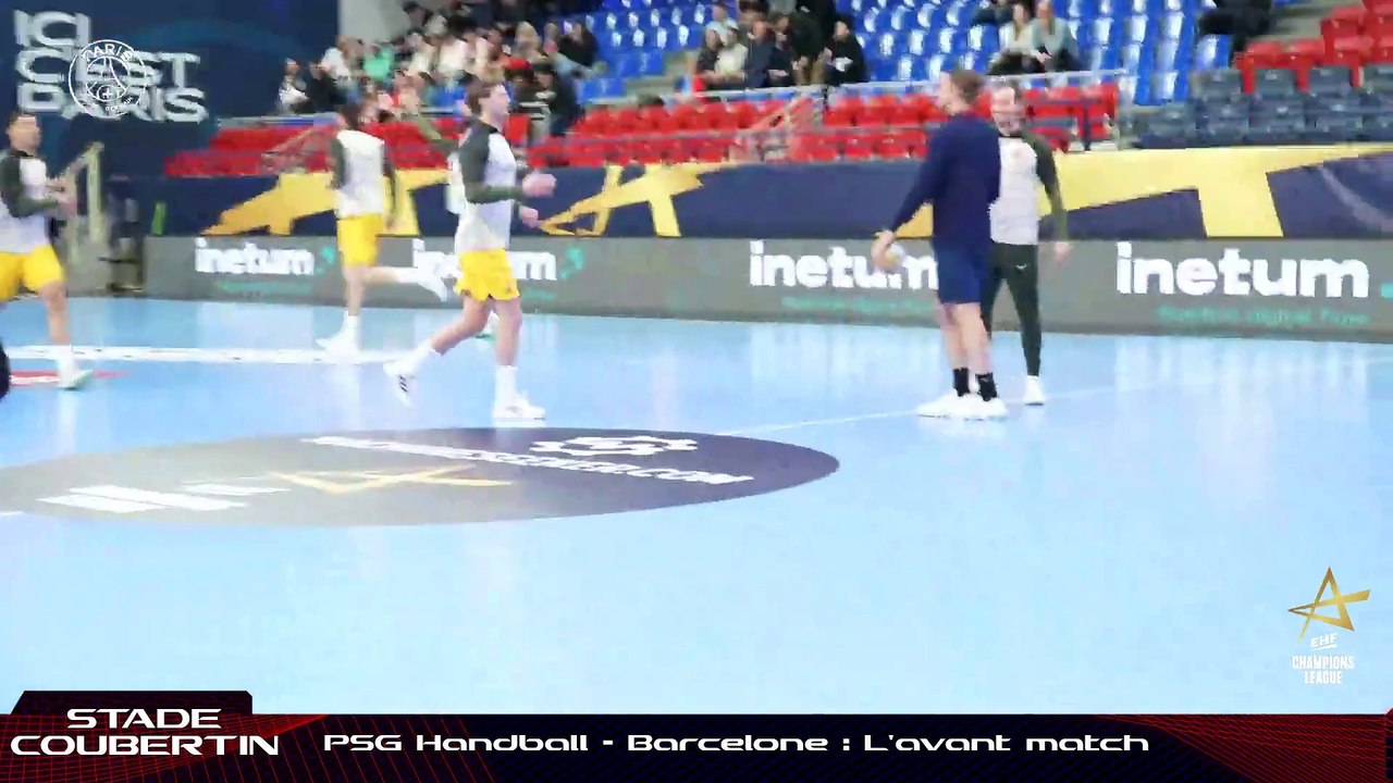 Replay PSG Handball : Barcelone, l'avant-match en direct