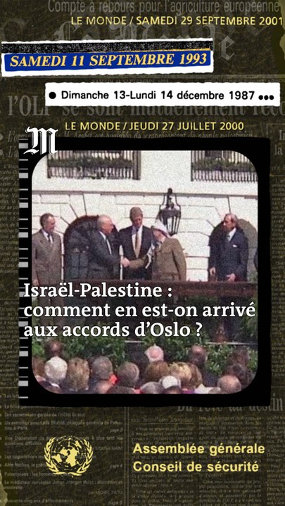 Israël-Palestine : comment en est-on arrivé aux accords d’Oslo ?