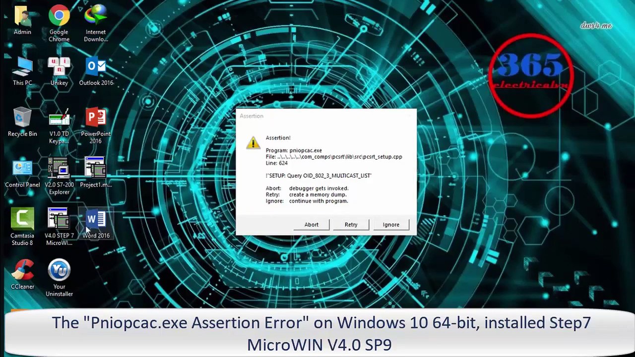 0009 - How to fix pniopcac.exe assertion error - Windows 10