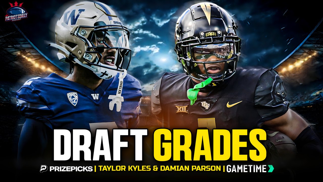 LIVE Patriots Daily: Way-Too-Early Draft Grades w/ Damian Parson
