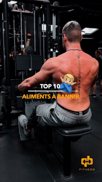 TOP 10 Aliments à bannir ‍♂️