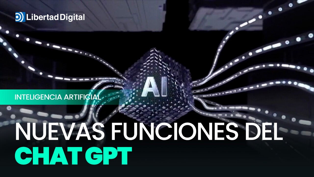 Conoce las nuevas funciones del chat GPT