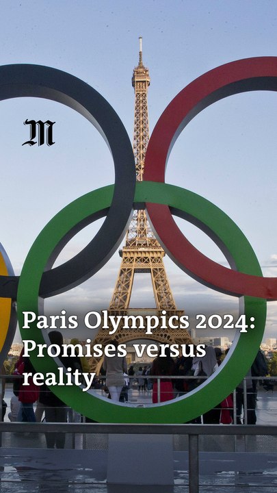 Paris 2024 Olympics: Promises versus reality
