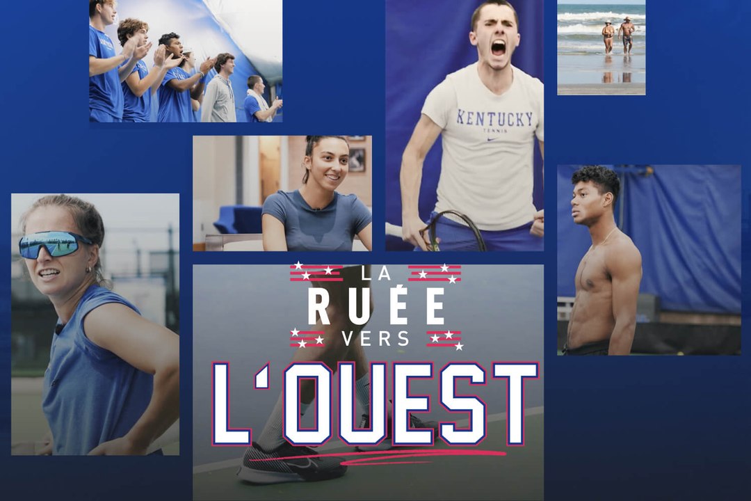 Tennis - L'Equipe Explore 2024 - "La ruée vers l'ouest" le nouveau documentaire de L'Equipe Explore