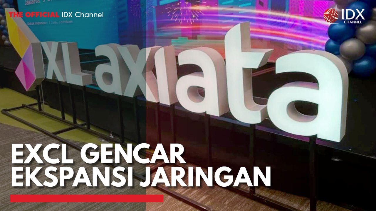 EXCL Gencar Ekspansi Jaringan