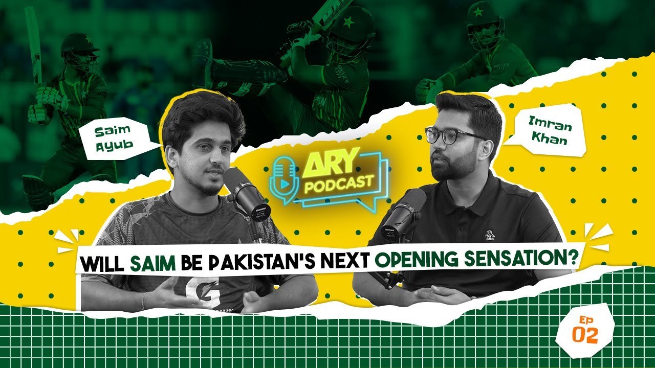 ARY Podcast Featuring Cricketer Saim Ayub with Imran Khan
