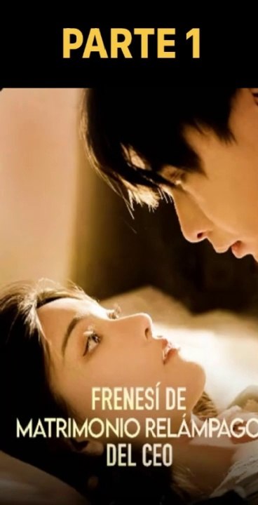FRENESI DE MATRIMONIO RELAMPAGO DEL CEO PARTE 1