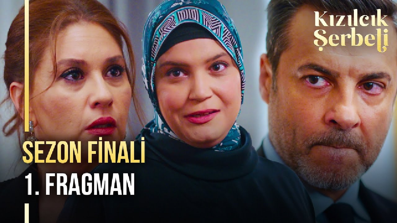 Kızılcık Şerbeti Sezon Finali Fragmanı: Karınla, amcanı gör!