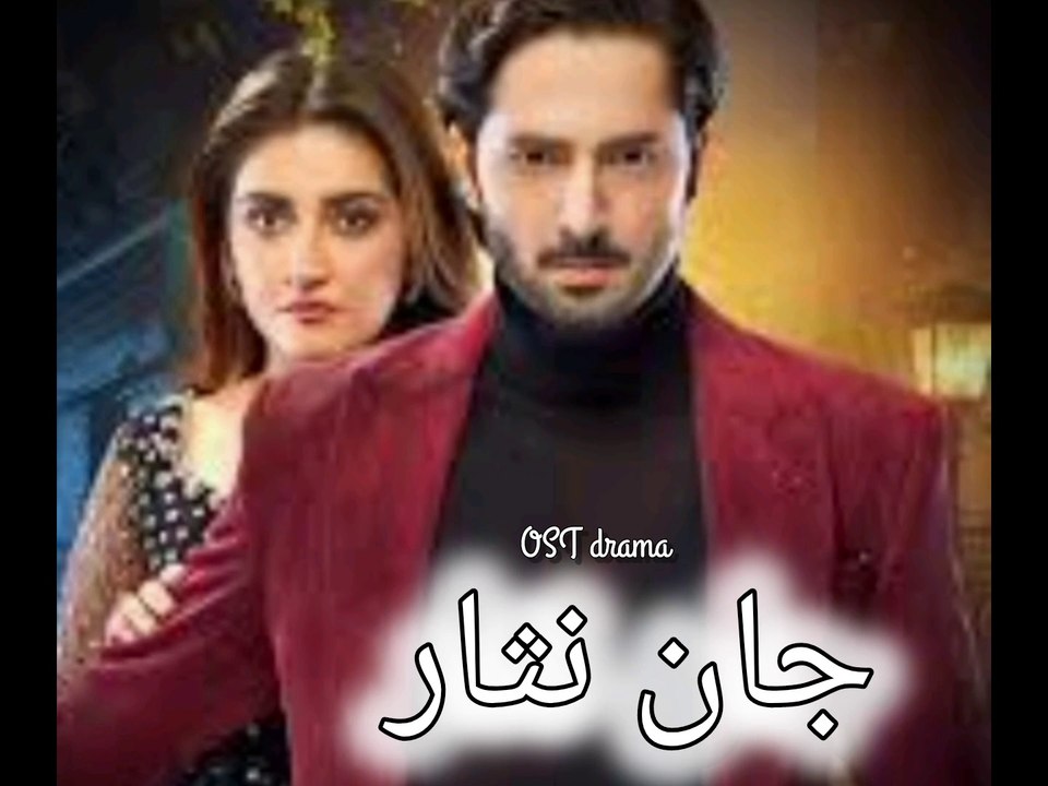 Jaan nisar drama OST song