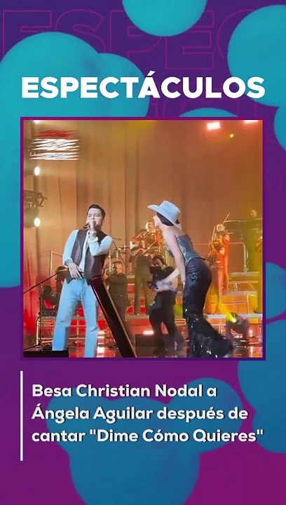 #ChristianNodal y #ÁngelaAguilar se besan _ NRT noticias