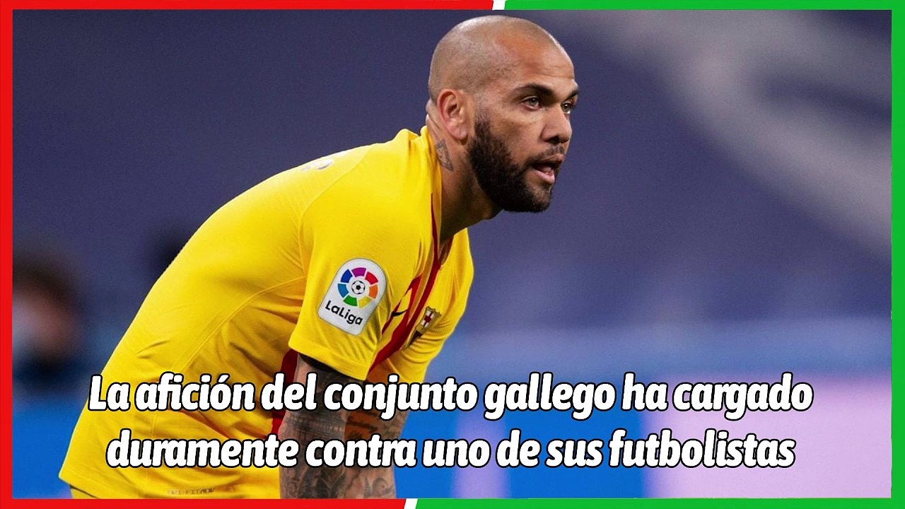 Dani Alves enfada al Deportivo de la Coruña