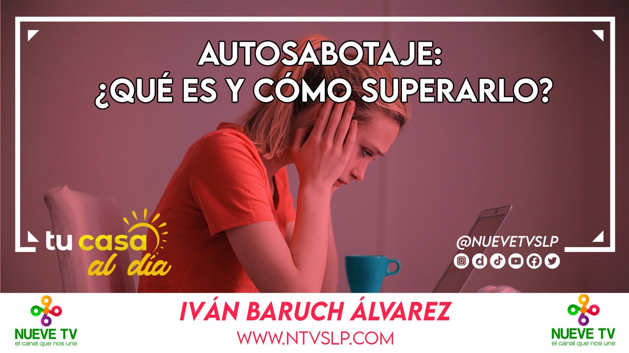 Autosabotaje: ¿Qué es y cómo superarlo?