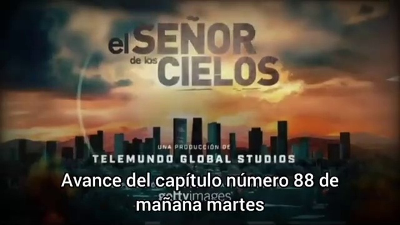 AVANCE - El Señor De Los Cielos 9 Capítulo Completo 88 Completo