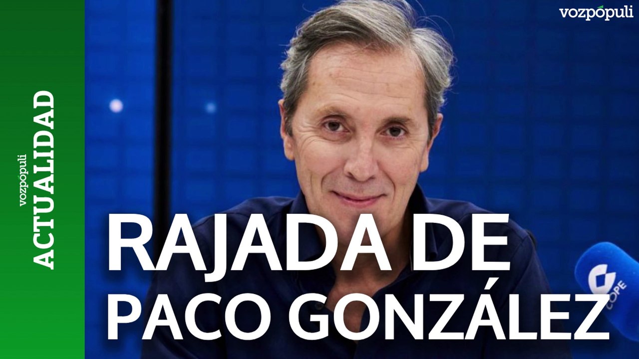 Rajada histórica de Paco González contra Barbón